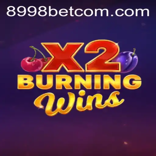 Exploring the Thrilling World of BurningWinsX2 at 8998bet