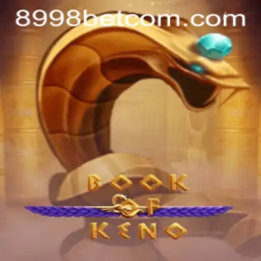 BookOfKeno: The Intriguing Game of Numbers and Chance with 8998bet